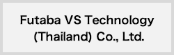 Futaba VS Technology (Thailand) Co., Ltd.